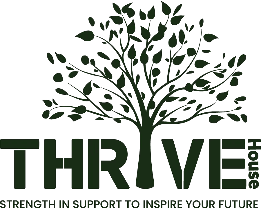 Thrive House