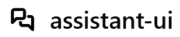assistant-ui