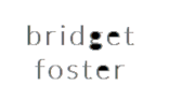 Bridget Foster Stylist