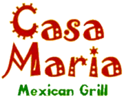 Casa Maria Mexican Grill
