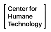 Center for Humane Technology