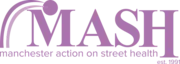 Manchester Action on Street Health (mash) logo
