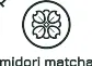 Midori Matcha