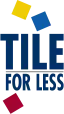 Tile for Less