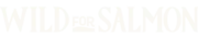 Wild for Salmon logo