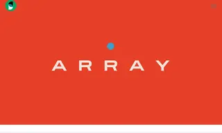 Preview of the ARRAY Case Study