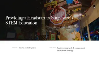 Preview of the Science Centre Singapore Case Study
