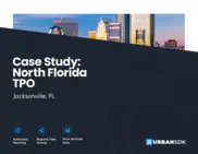 Preview of the North Florida TPO Case Study