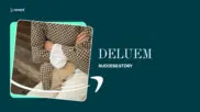 Preview of the Deluem Case Study